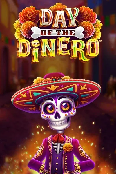 Day of the Dinero la Donro Casino
